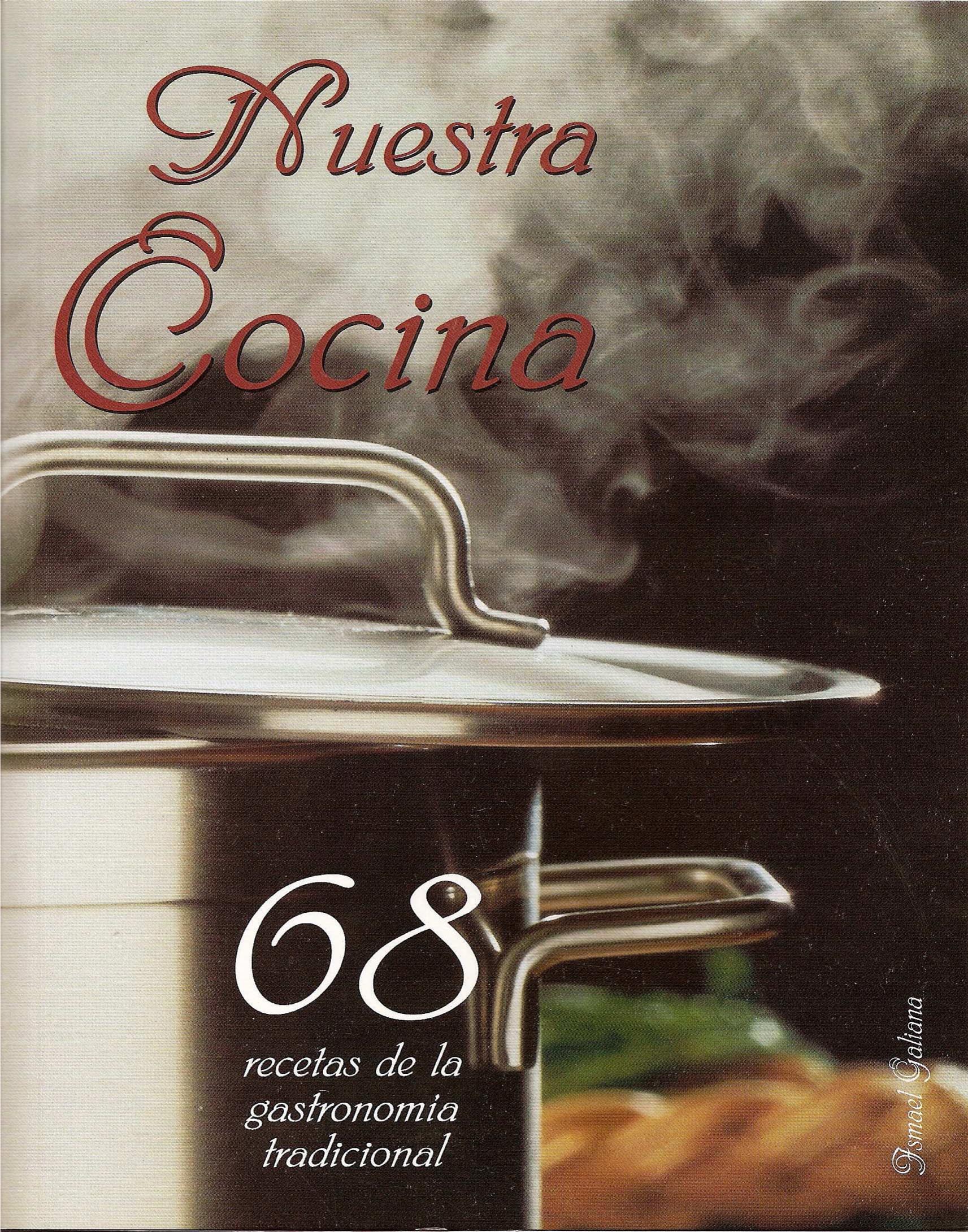 Nuestra cocina. 68 Recetas de la Gastronomía tradicional (1998)