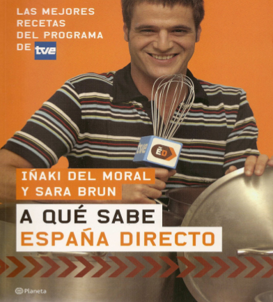 A que sabe España Directo. (2007)